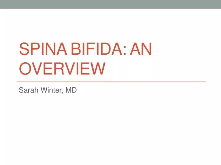 spina bifida an overview
