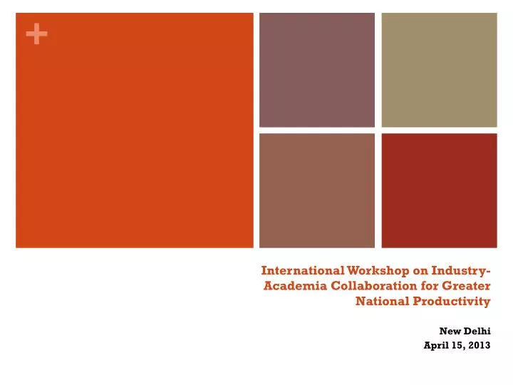 international workshop on industry academia collaboration for greater national productivity