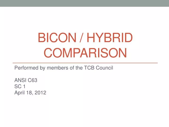 bicon hybrid comparison