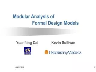 Modular Analysis of 		Formal Design Models