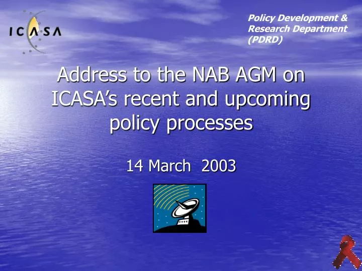 address to the nab agm on icasa s recent and upcoming policy processes