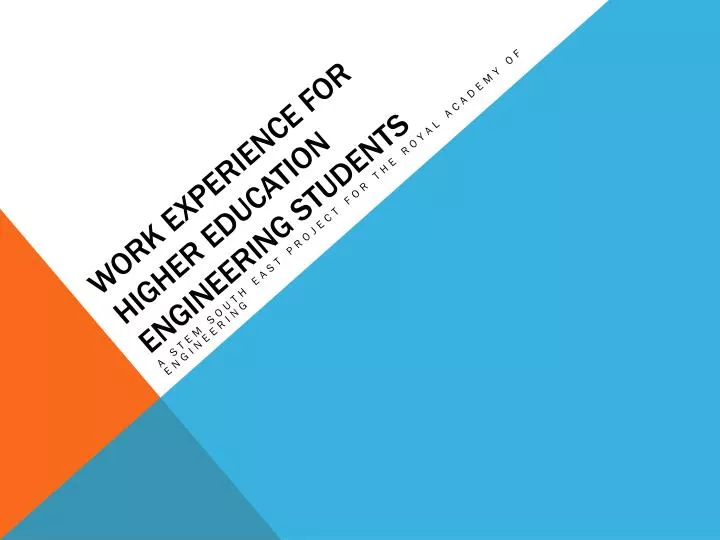 work experience for higher education engineering students