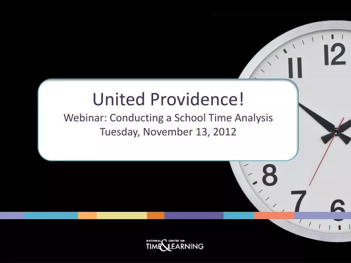united providence webinar conducting a school time analysis tuesday november 13 2012