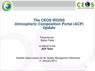 The CEOS WGISS Atmospheric Composition Portal (ACP) Update