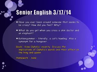 Senior English 3/17/14