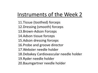 Instruments of the Week 2