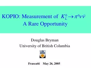 Douglas Bryman University of British Columbia