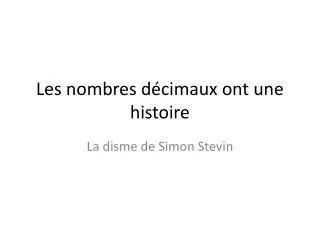 les nombres d cimaux ont une histoire