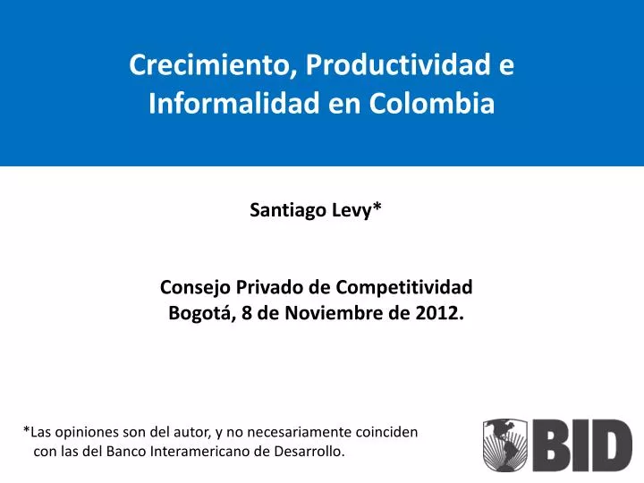 crecimiento productividad e informalidad en colombia