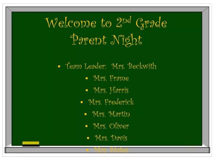 welcome to 2 nd grade parent night