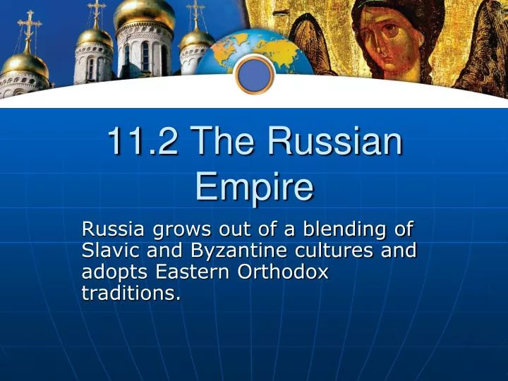 11 2 the russian empire