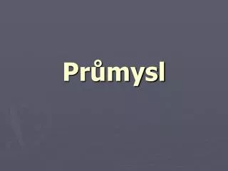 pr mysl