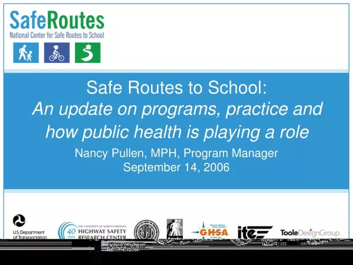 safe routes to school an update on programs practice and how public health is playing a role