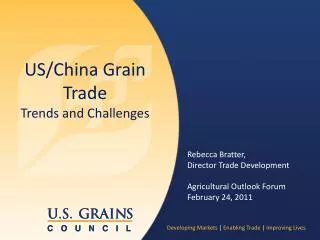 US/China Grain Trade Trends and Challenges