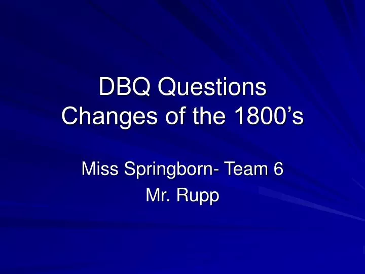 dbq questions changes of the 1800 s