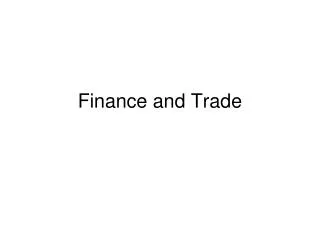 Finance and Trade