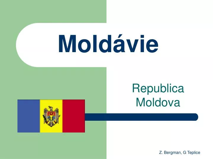 PPT - Moldávie PowerPoint Presentation, free download - ID:3131074