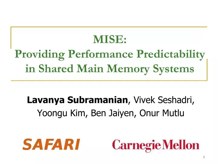 mise providing performance predictability in shared main memory systems