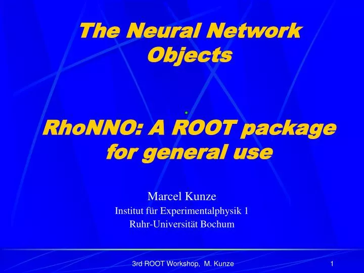 the neural network objects rhonno a root package for general use