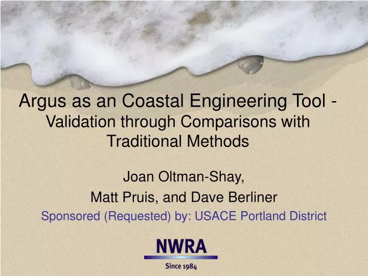 argus as an coastal engineering tool validation through comparisons with traditional methods