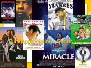 Film Appreciation - Sports