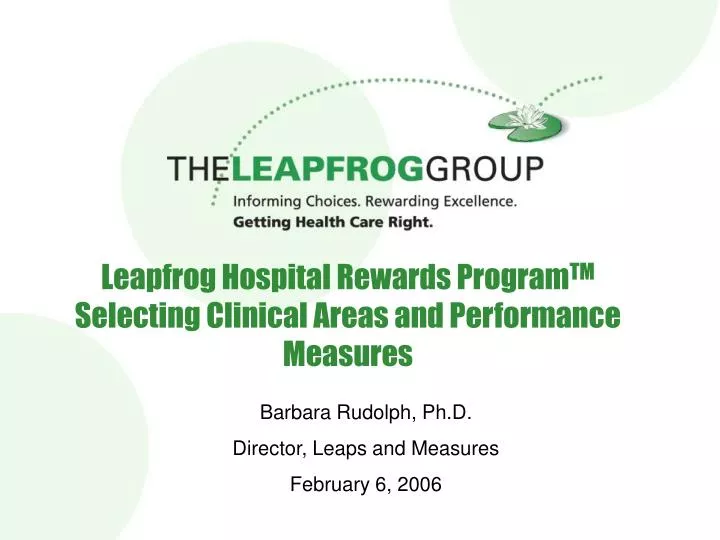 leapfrog hospital rewards program tm selecting clinical areas and performance measures
