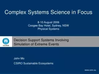 Decision Support Systems Involving Simulation of Extreme Events