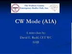 CW Mode (A1A) - slide 1