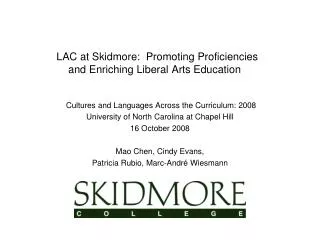 LAC at Skidmore: Promoting Proficiencies and Enriching Liberal Arts Education