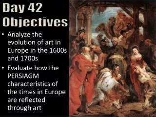Analyze the evolution of art in Europe in the 1600s and 1700s