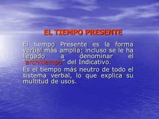 el tiempo presente