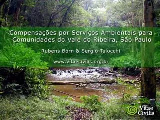 compensa es por servi os ambientais para comunidades do vale do ribeira s o paulo