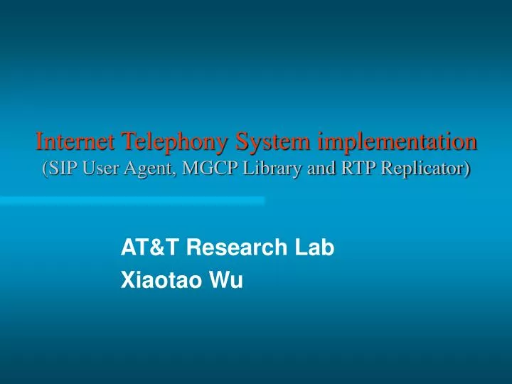 internet telephony system implementation sip user agent mgcp library and rtp replicator