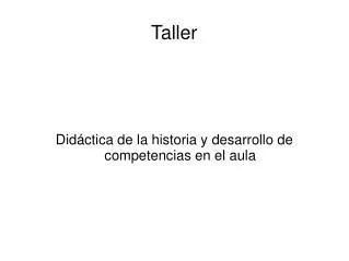 did ctica de la historia y desarrollo de competencias en el aula