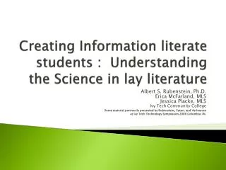 Creating Information literate students : Understanding the Science in lay literature