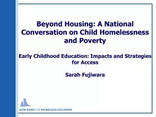 Beyond Housing: A National Conversation on Child Homelessness and Poverty