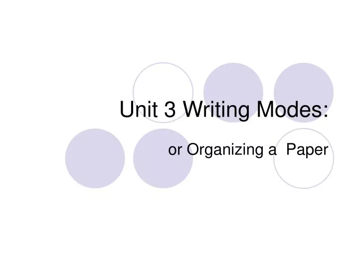 unit 3 writing modes