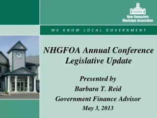 NHGFOA Annual Conference Legislative Update
