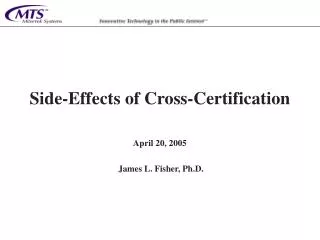 Side-Effects of Cross-Certification