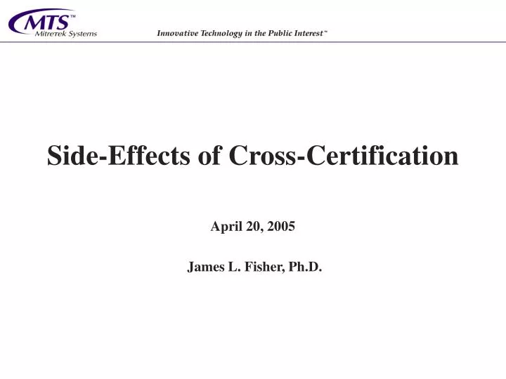side effects of cross certification