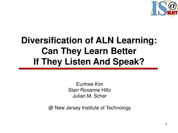 diversification of aln learning can they learn better if they listen and speak
