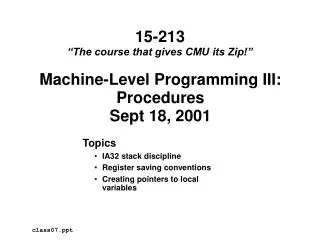 Machine-Level Programming III: Procedures Sept 18, 2001