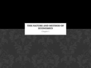 the nature and method of economics