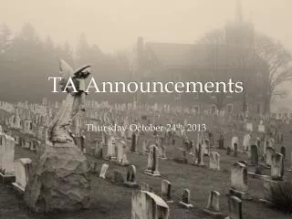 TA Announcements