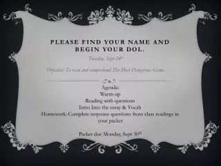Please Find your name and Begin your DOL.