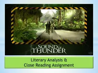 Literary Analysis &amp; Close Reading Assignment