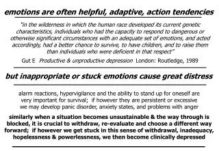 emotions are often helpful, adaptive, action tendencies