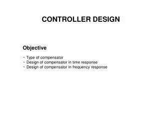 CONTROLLER DESIGN