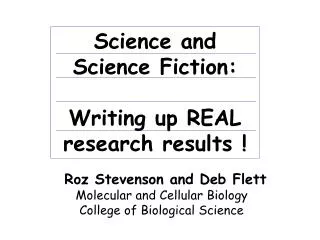 Science and Science Fiction: Writing up REAL research results !
