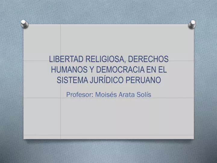 libertad religiosa derechos humanos y democracia en el sistema jur dico peruano